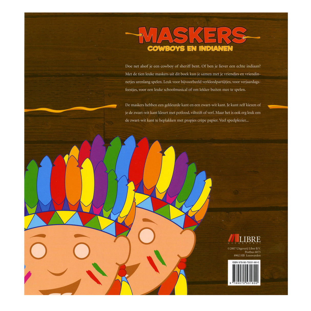 Centraal boekhuis maskers: cowboys en indianen