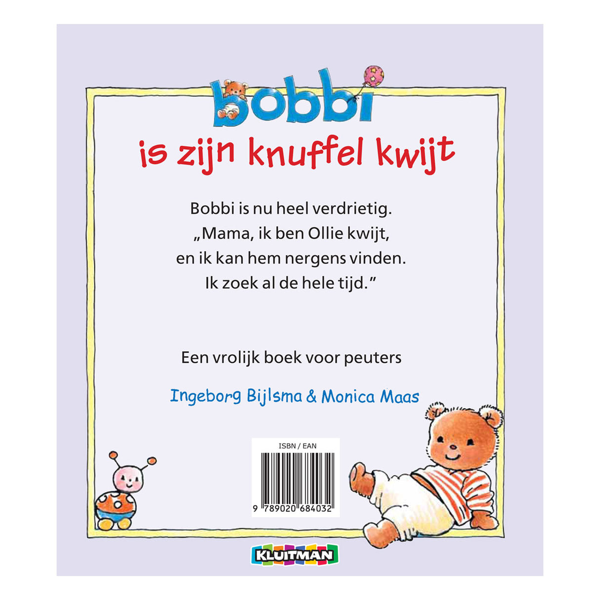 Uitgeverij kluitman bobbi is zijn knuffel kwijt