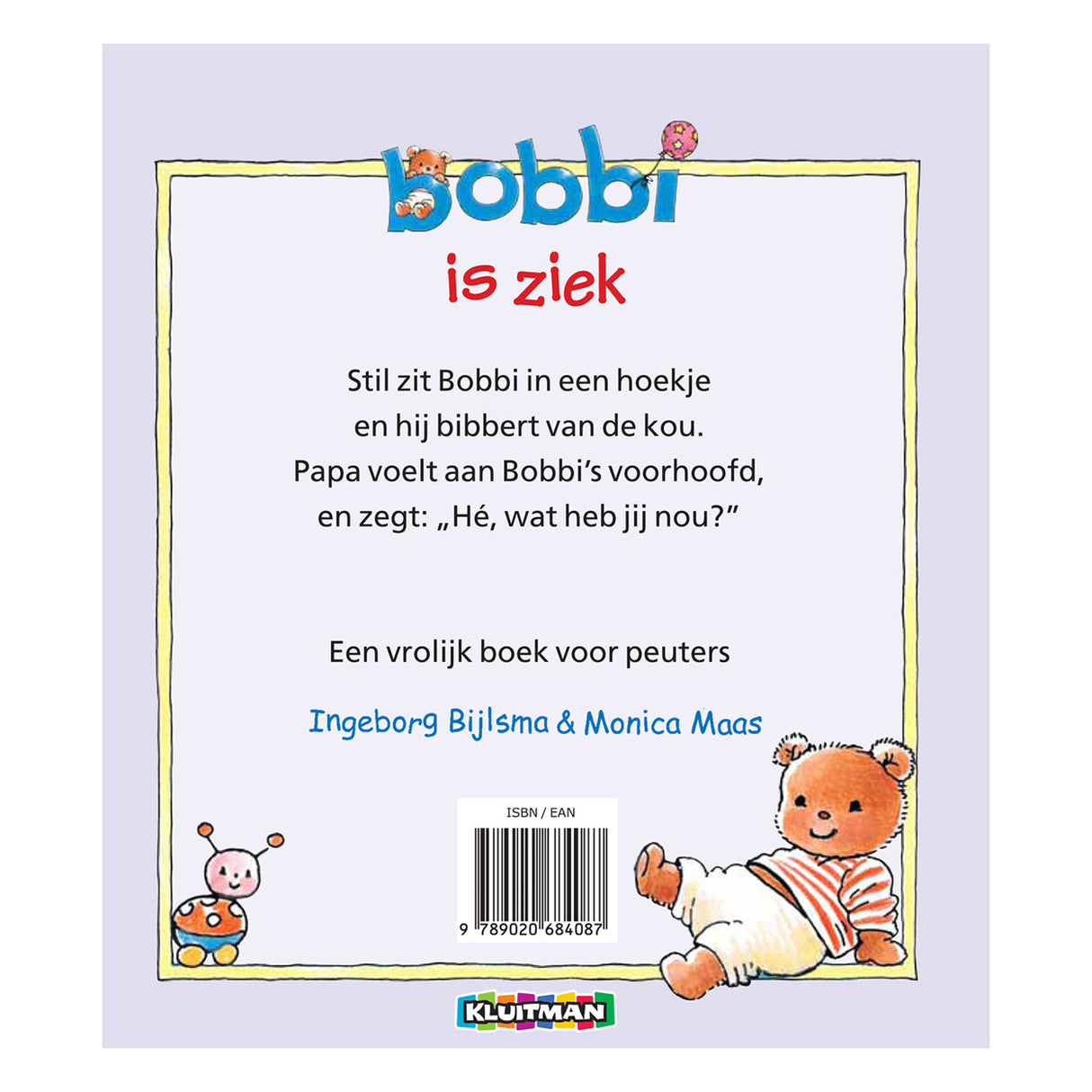 Uitgeverij kluitman bobbi is ziek