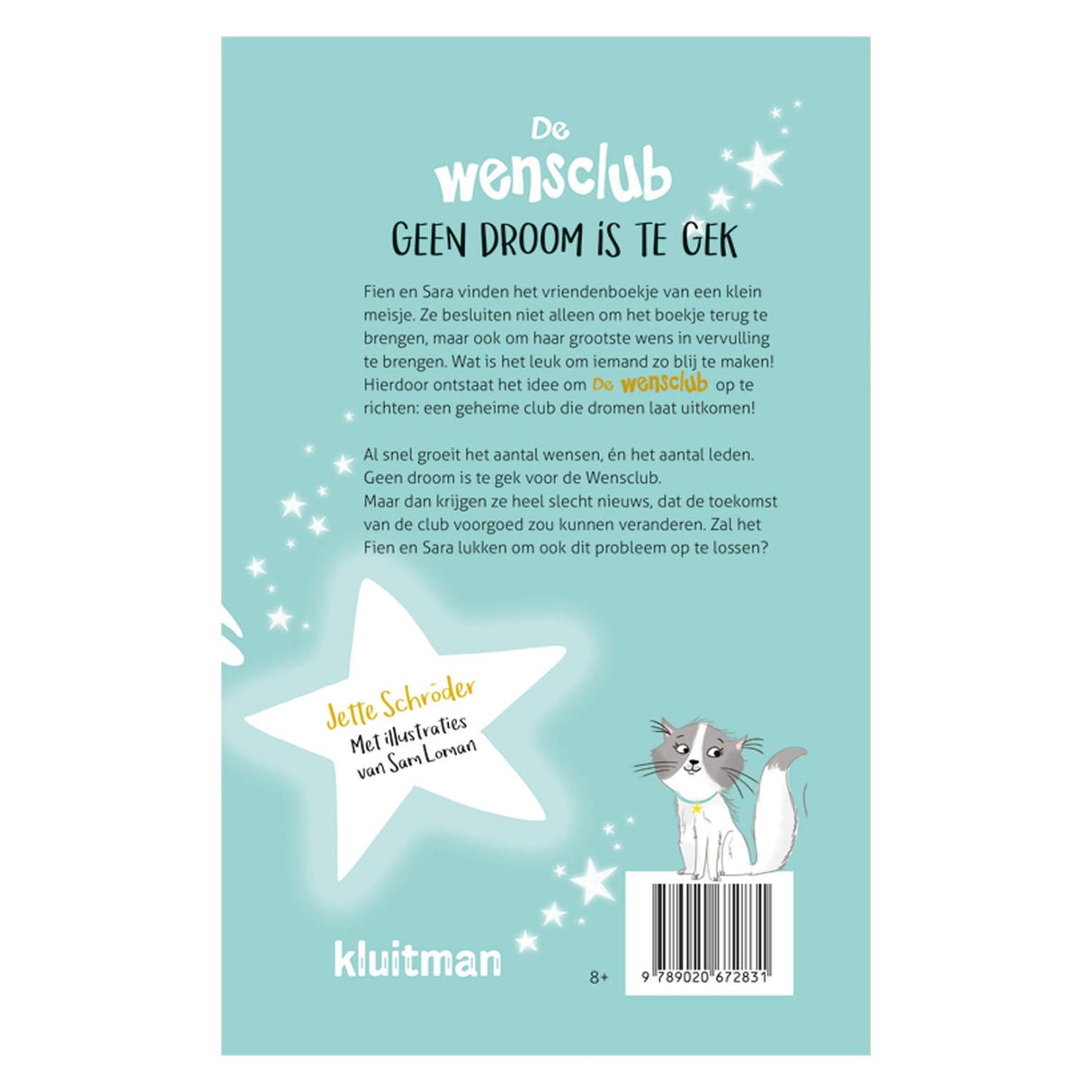 Uitgeverij kluitman de wensclub - geen droom is te gek