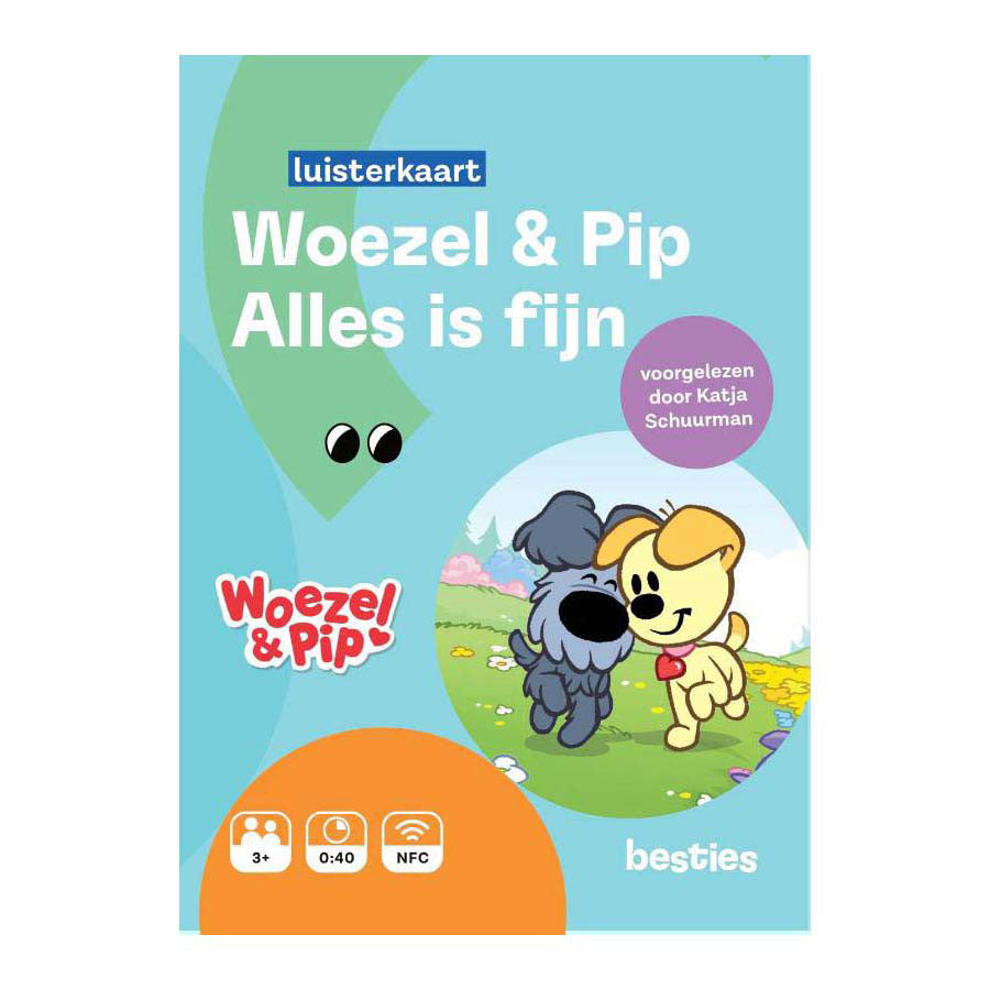 Centraal boekhuis woezel en pip alles is fijn luisterkaart