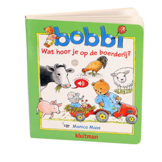 Uitgeverij kluitman bobbi wat hoor je op de boerderij? - geluidenboek