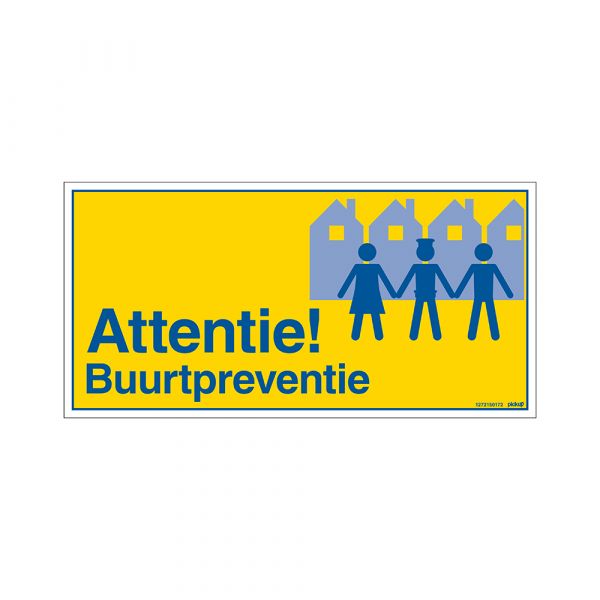 Bord attentie buurtpreventie - 150x300 mm.