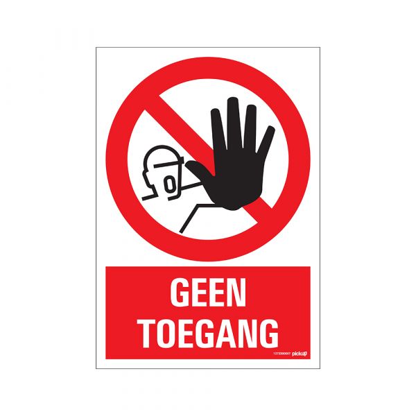 Bord geen toegang - 230x330 mm.