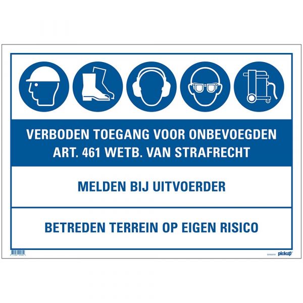 Bouwplaatsbord verboden voor - 500x700 mm.