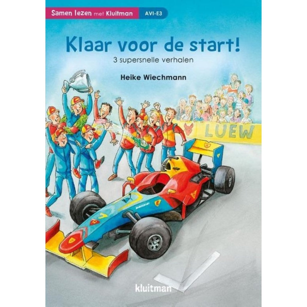 Kluitman boek avi e3 klaar voor de start 3 supersnelle verhalen